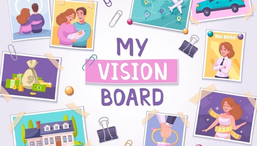 The Power Of Visualization: How Vision Board Can Transform Your Life