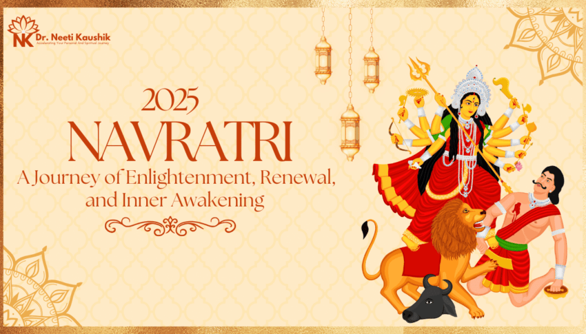 Navratri-2025: A Journey of Enlightenment, Renewal, and Inner Awakening 