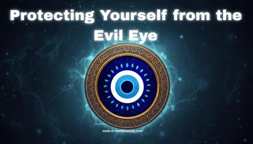 Protecting Yourself from the Evil Eye