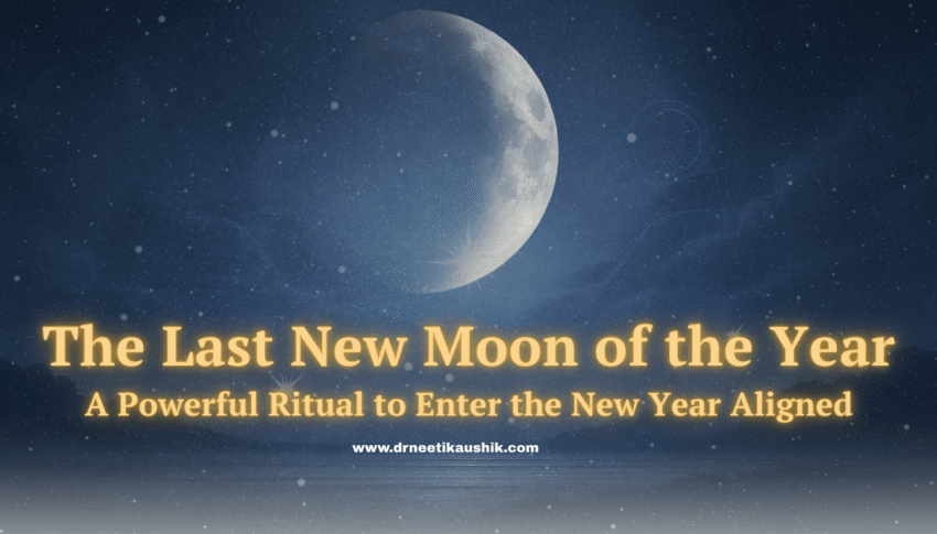 The Last New Moon of the Year: A Powerful Ritual to Enter the New Year Aligned